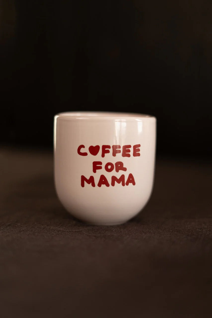 BECHER "COFFEE FOR MAMA"