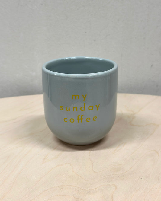 Statement Porzelanbecher "MY SUNDAY COFFEE"