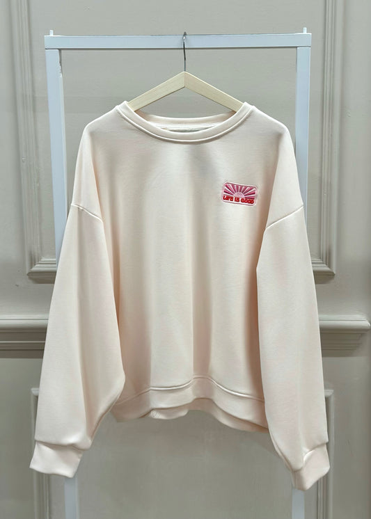 Life is Good Sweatshirt in Beige